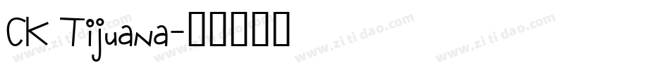 CK Tijuana字体转换
